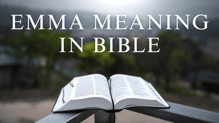 EMMA MEANING IN BIBLE