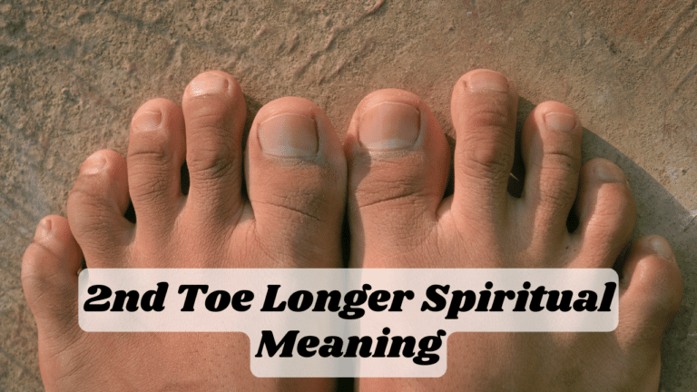 2nd toe longer Spiritual Meaning