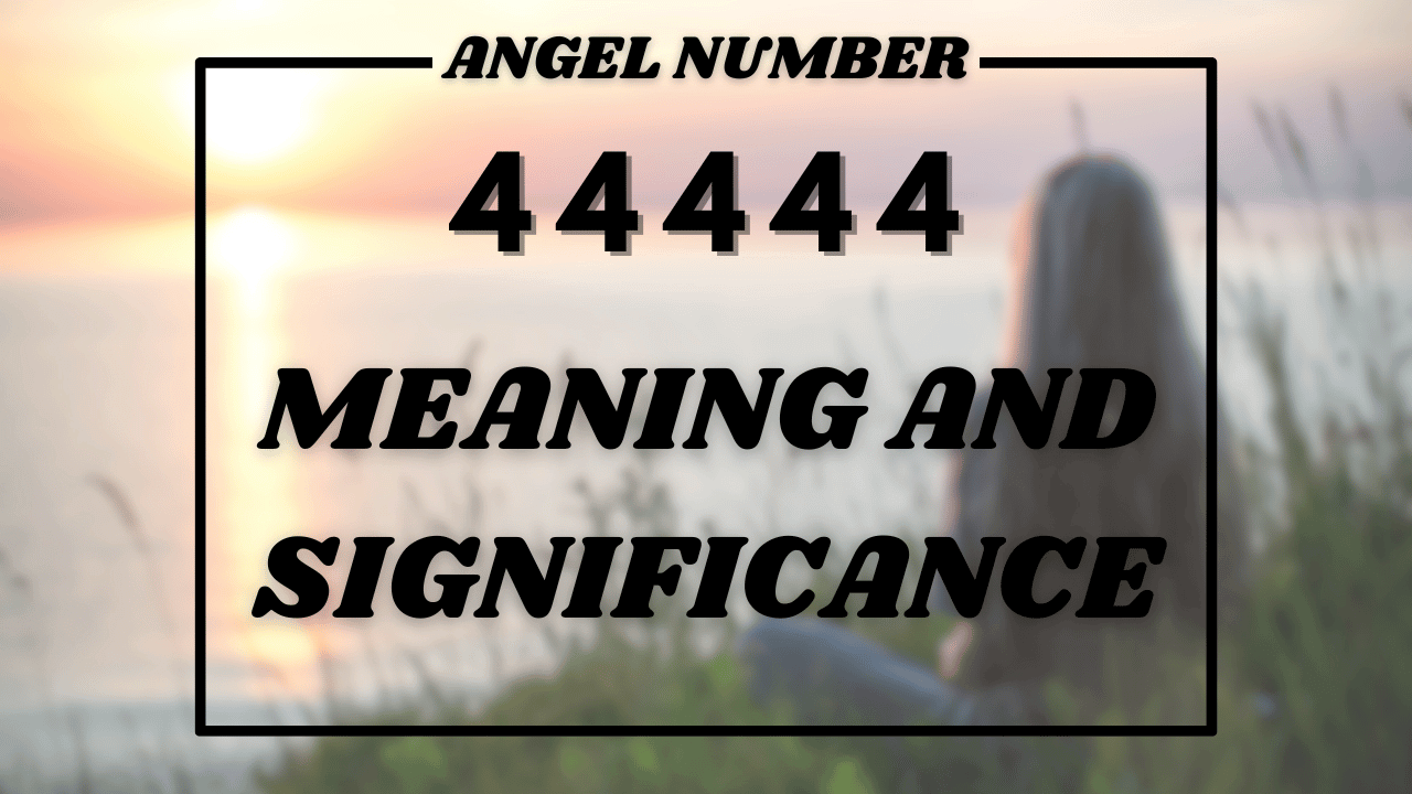 Angel Number 44444