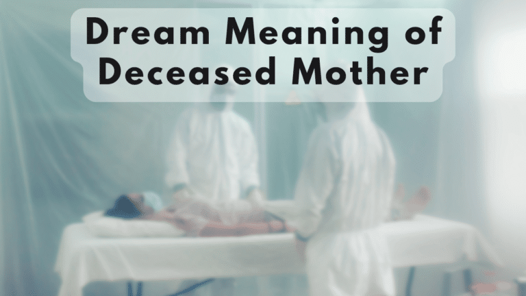 Deceased Mother Dream meaning