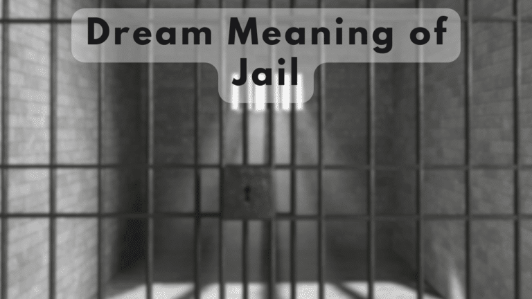 Jail Dream meaning