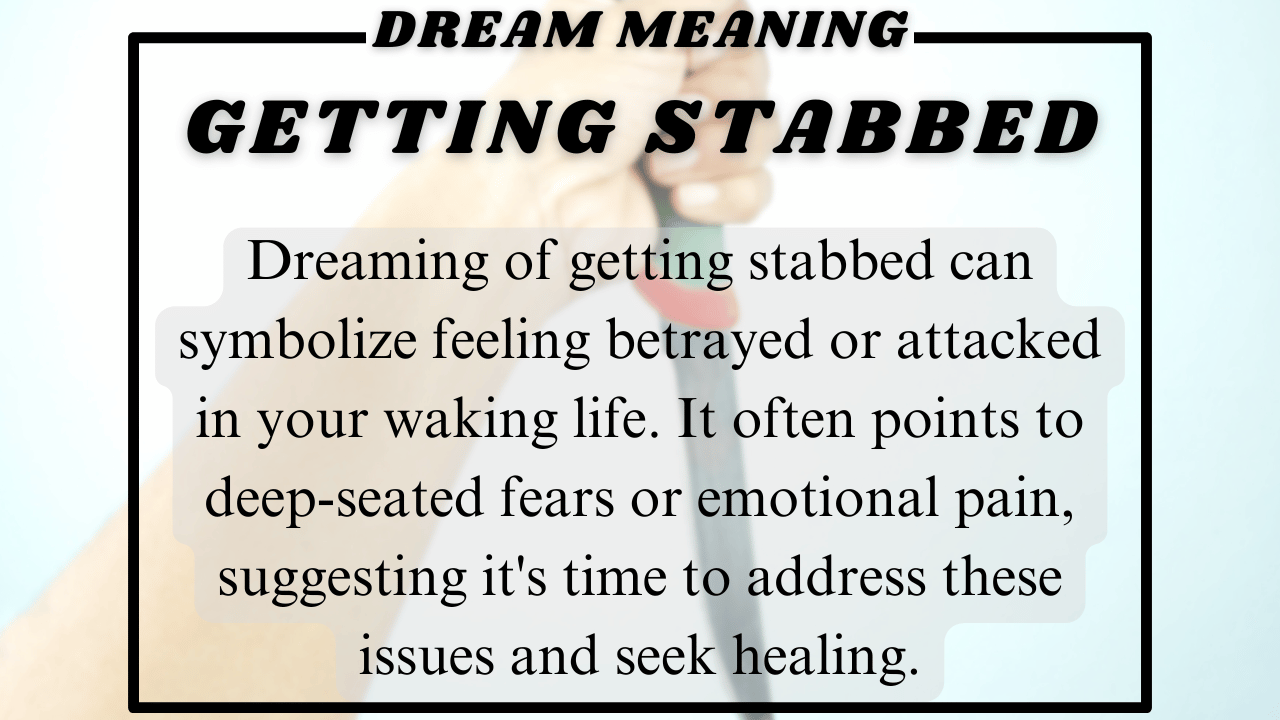 Getting stabbed dream meaning