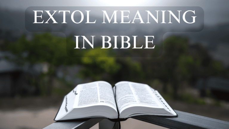 EXTOL MEANING IN BIBLE