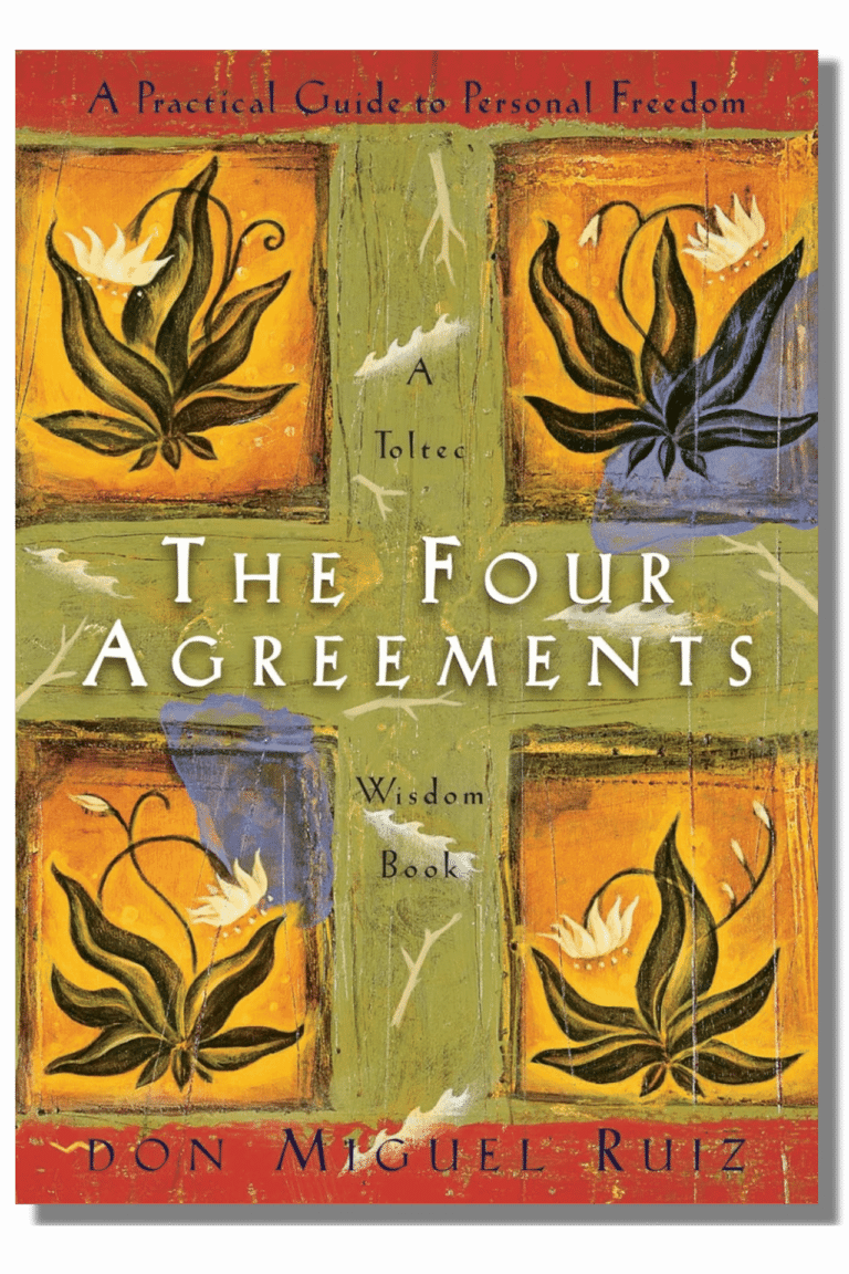 The Four Agreements A Practical Guide to Personal Freedom