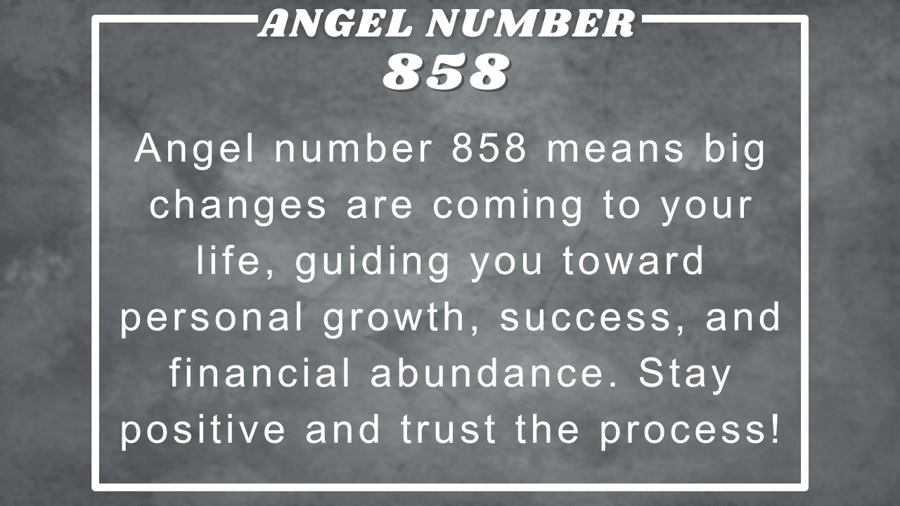 858 Angel Number