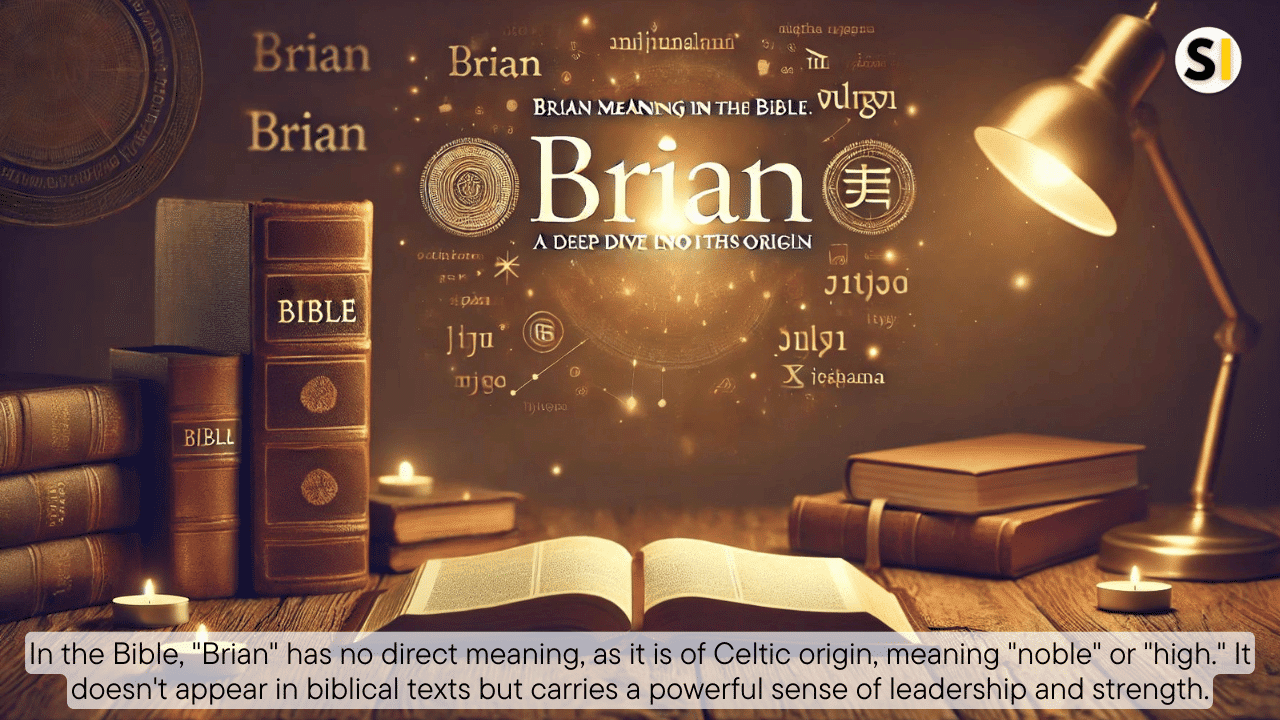 Brian Meaning in Bible