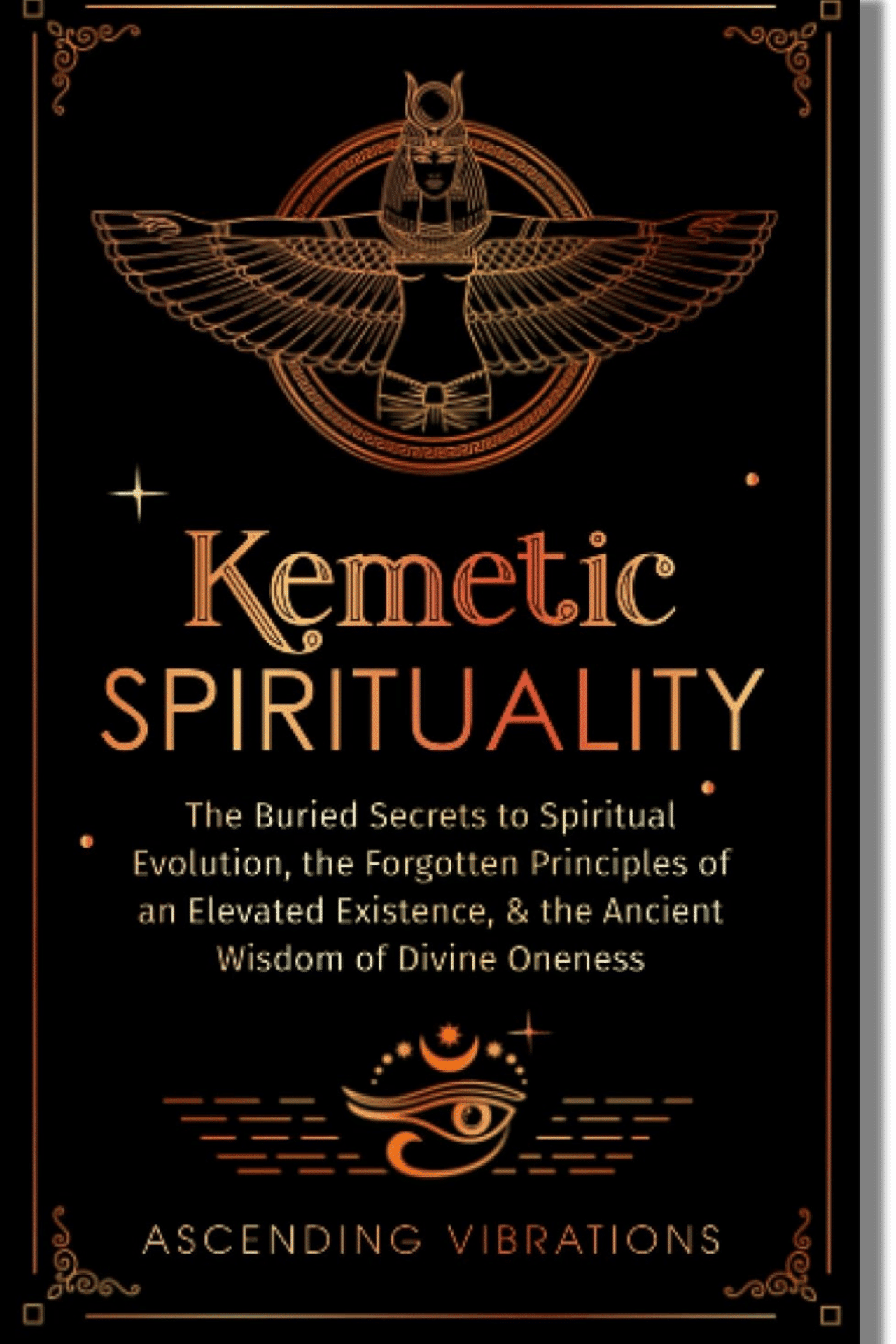 Kemetic Spirituality The Buried Secrets to Spirituality Evolution