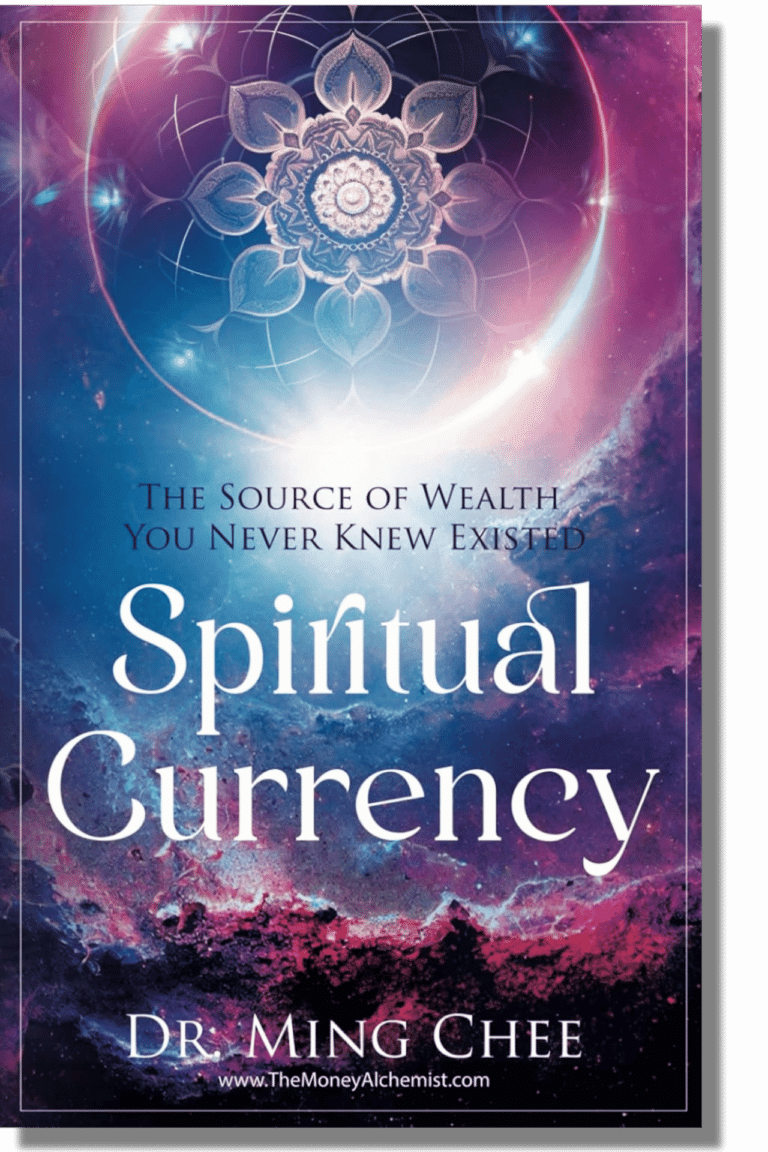 Spiritual Currency The Source of Wealth You Never Knew Existed