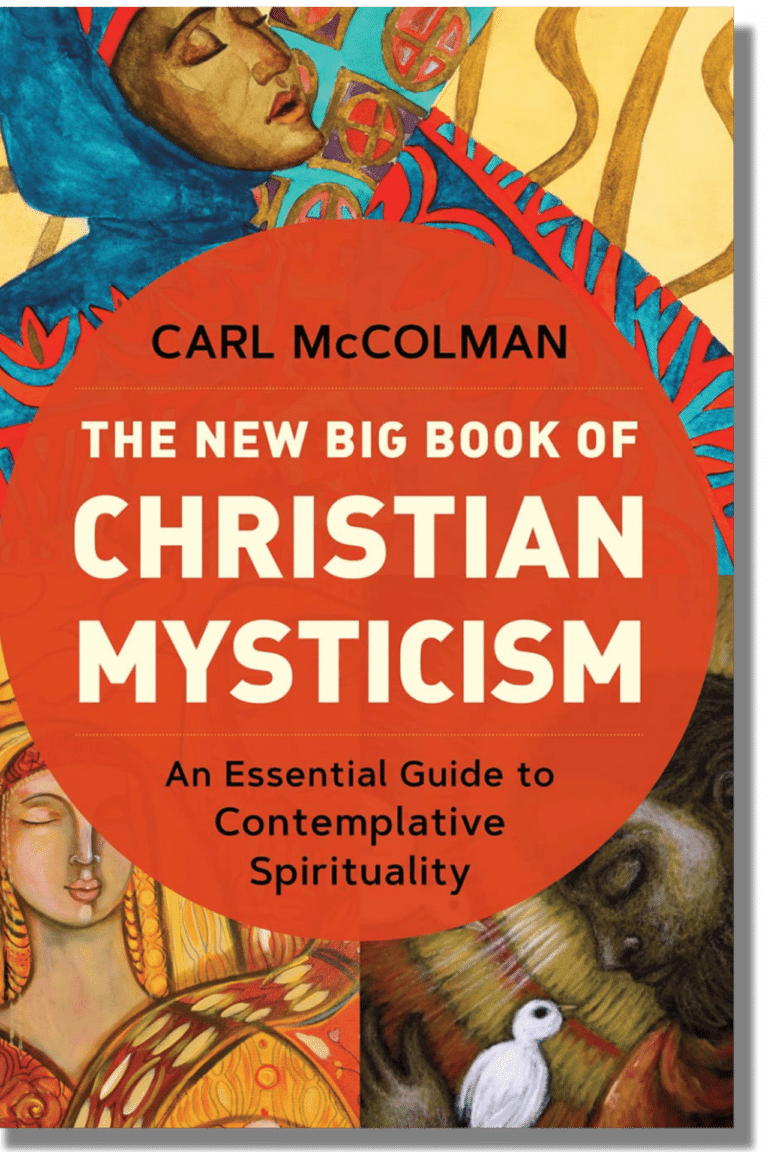 The New Big Book of Christian Mysticism An Essential Guide