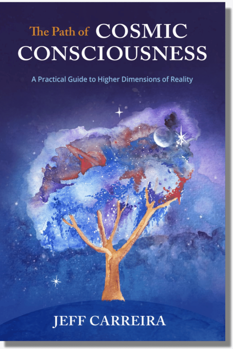 The Path of Cosmic Consciousness A Practical Guide