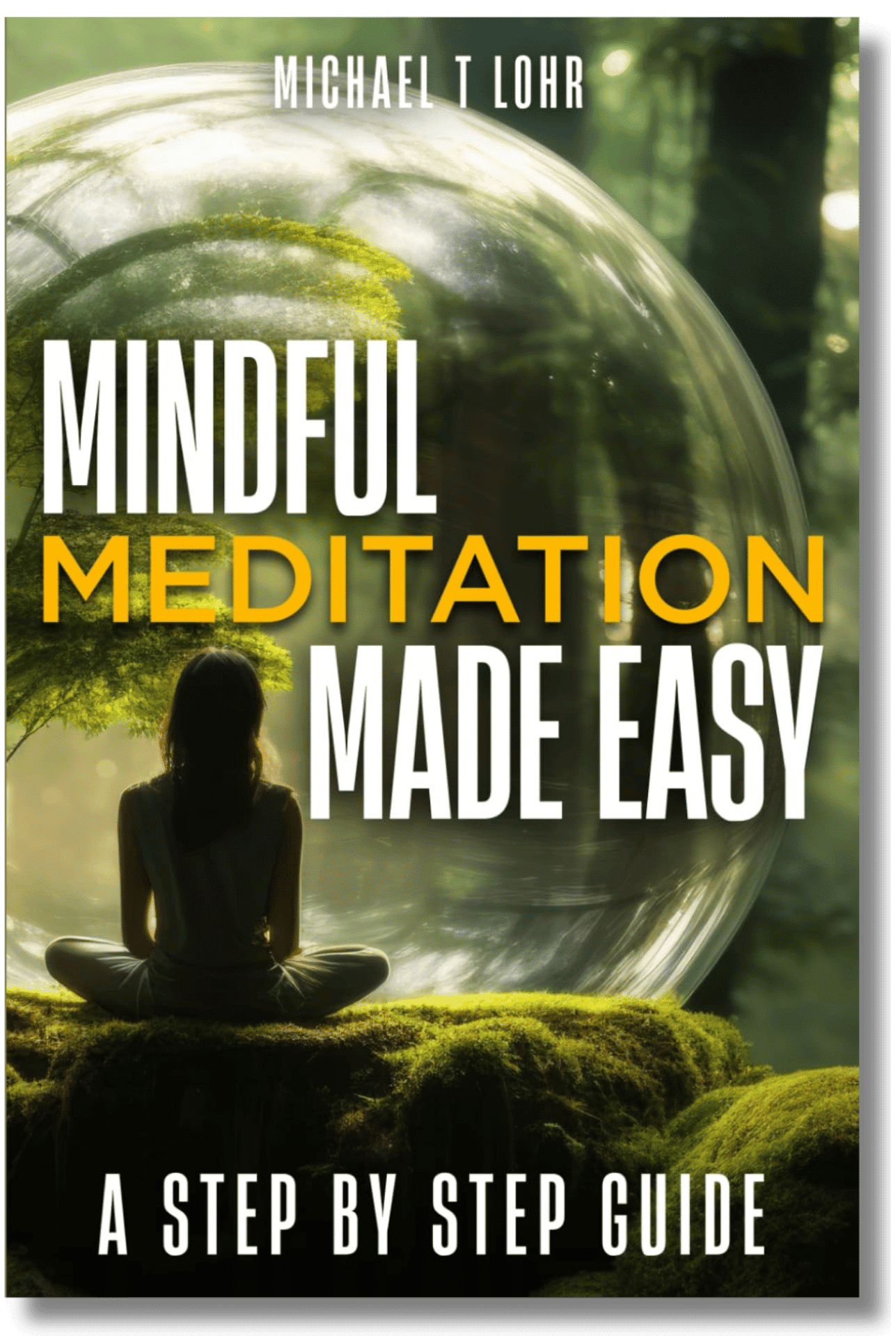 Cover of Book "Mindful Meditation Made Easy"